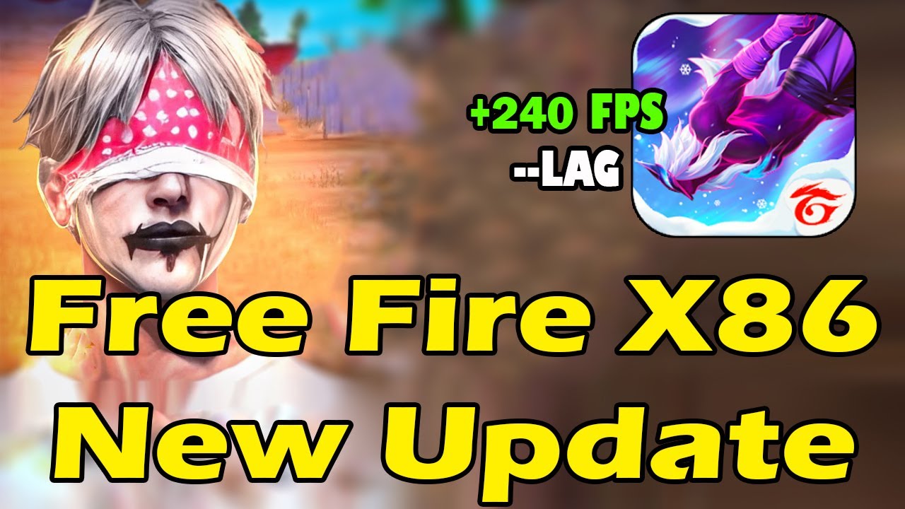 FREE FIRE X86 AMAZON NEW UPDATE  + 240 FPS 🚀النسخة المخصصة للاجهزة الضعيفة