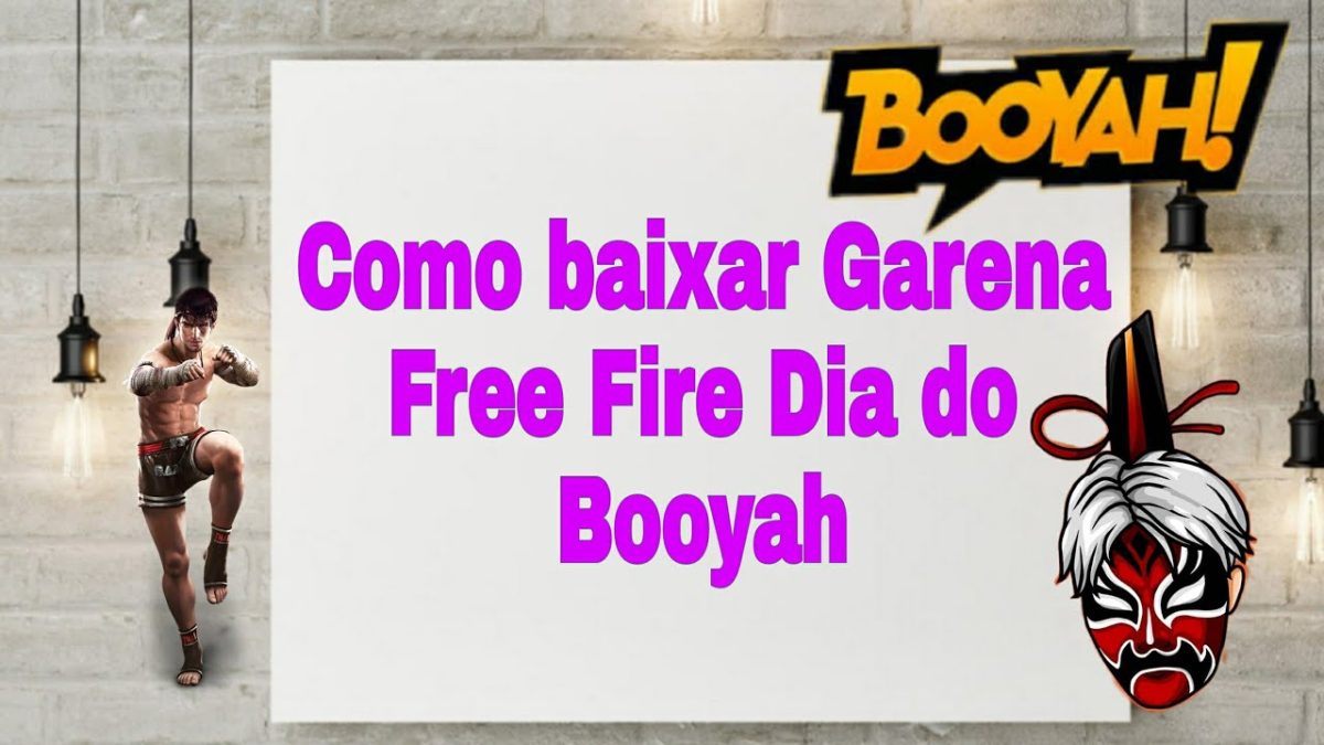 Como baixar Garena Free Fire Dia do Booyah