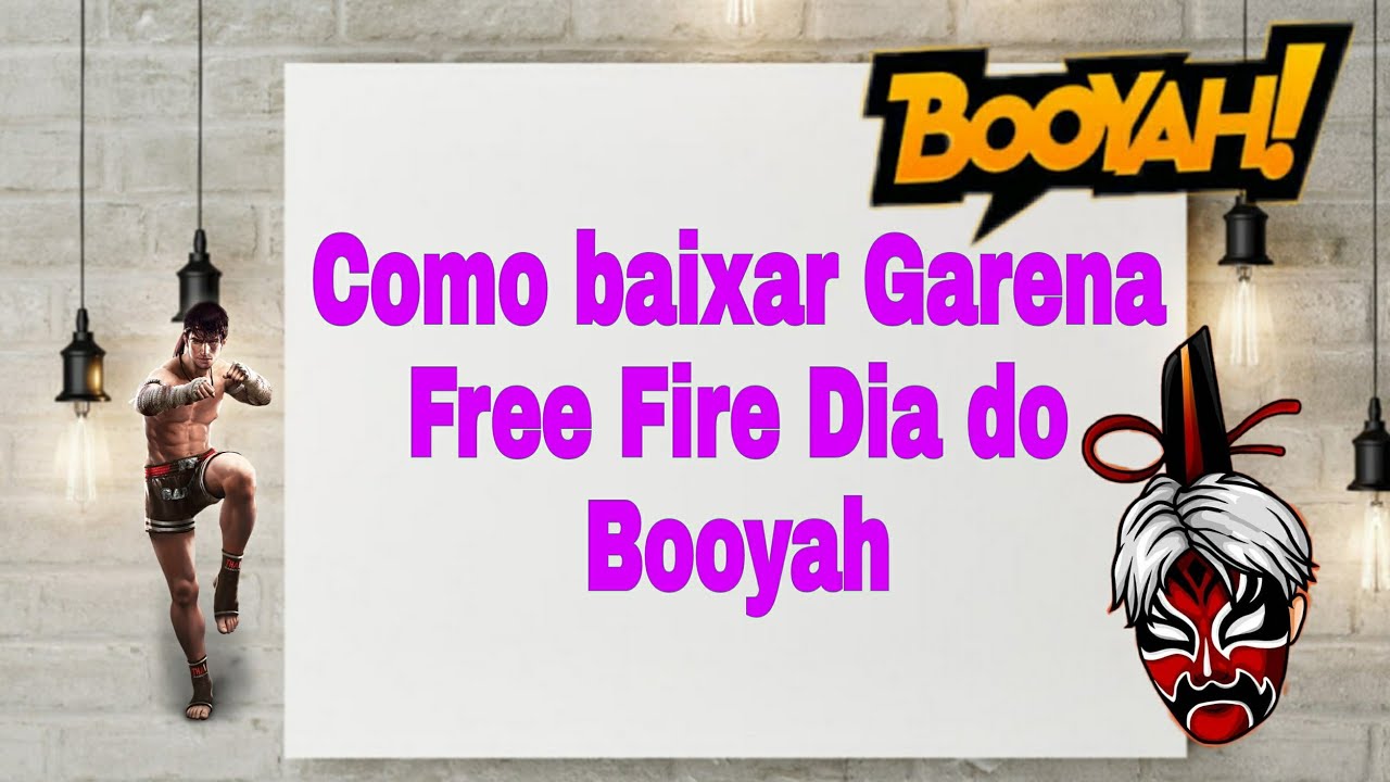 Como baixar Garena Free Fire Dia do Booyah