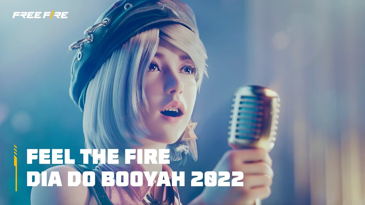 DIA DO BOOYAH 2022 - FEEL THE FIRE | CLIPE OFICIAL | Garena Free Fire