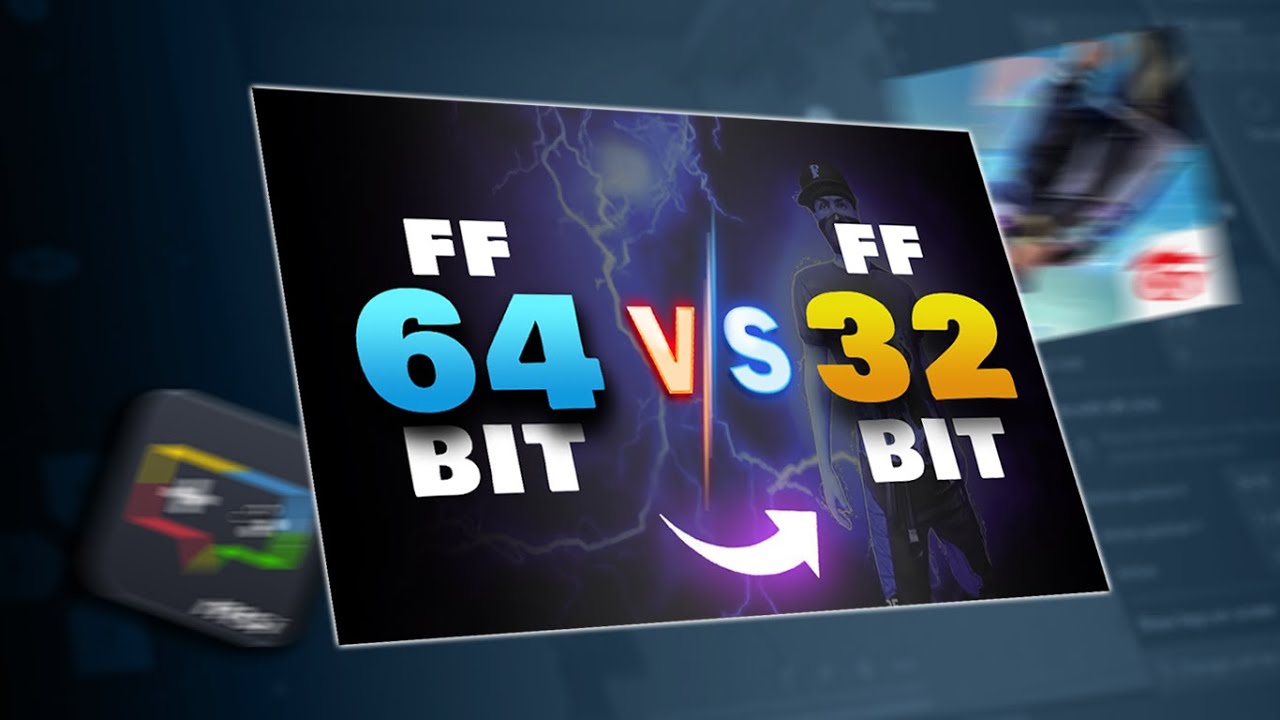 free fire 64bit vs 32 bit apk