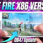 Free Fire x86 Version OB47 (No Lag)