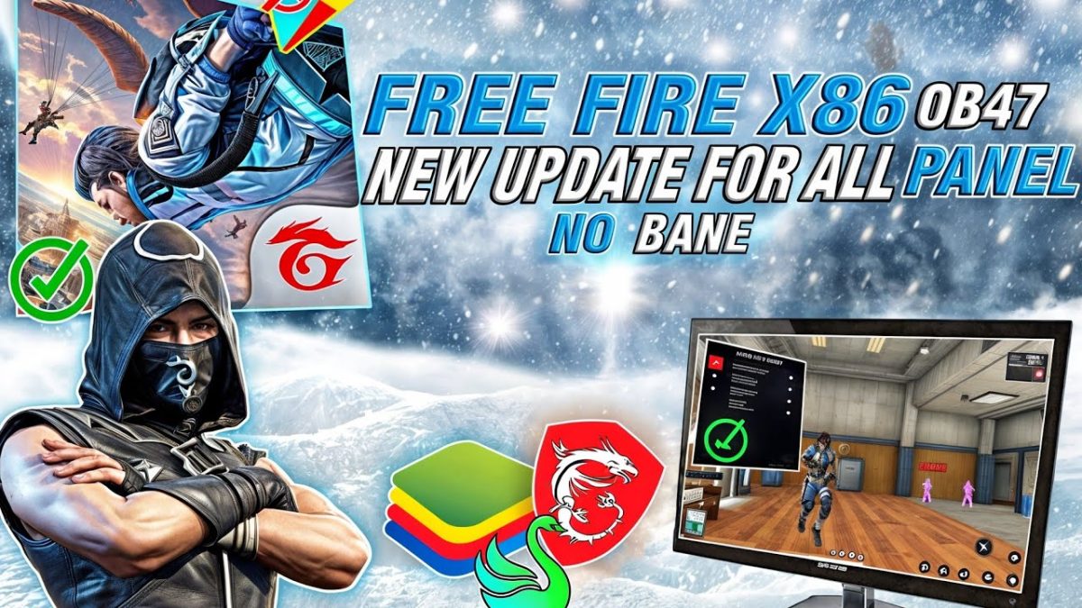 FREE FIRE X86 0B47 NEW UPDATE 2025🚀 النسخة التي يبحث عنها جميع اصحاب الأجهزة الضعيفة للحاسوب والهاتف