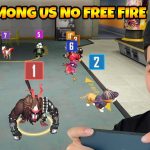 FUI O PRIMEIRO A JOGAR O NOVO MODO AMONG US DO FREE FIRE!