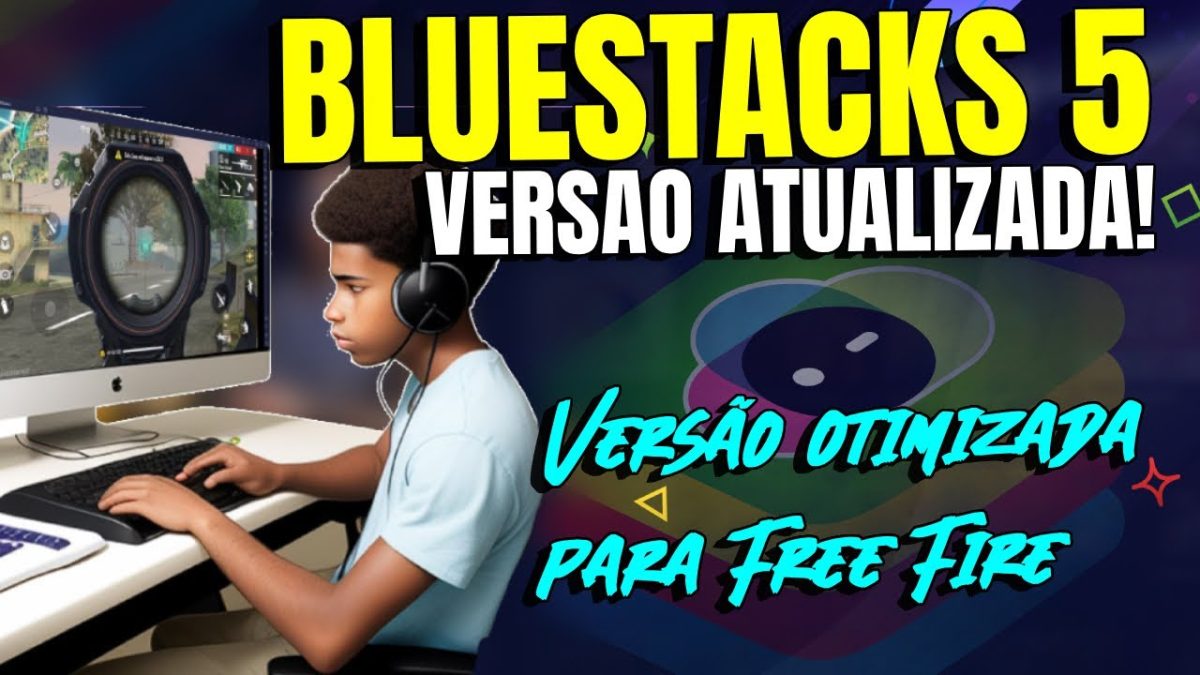 BLUESTACKS ATUALIZOU - MELHOR VERSAO PRA WINDOWS 11 - FREE FIRE NO PC BLUESTACKS 5 VERSAO OTIMIZADA